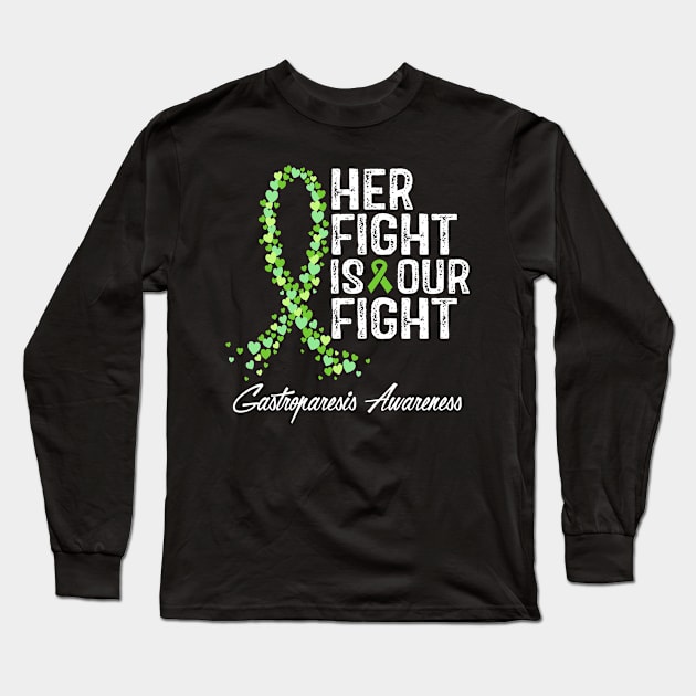 Gastroparesis Awareness Her Fight Is Our Fight Long Sleeve T-Shirt by RW